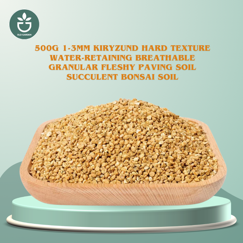 500G 1-3mm Kiryuzuna Hard Texture Water-retaining Breathable Granular Fleshy Paving Soil Succulent Bonsai Soil
